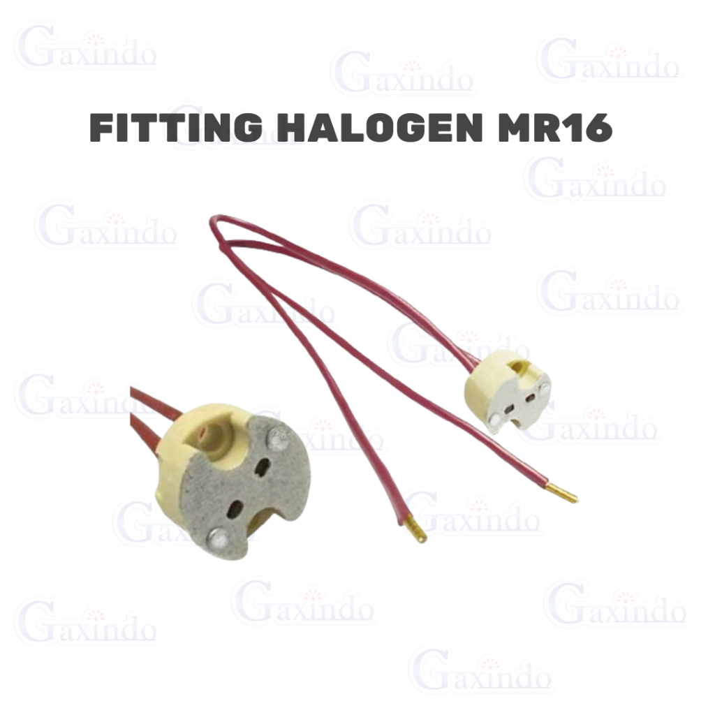 fitting halogen MR16, soket lampu MR16, fitting lampu sorot MR16, dudukan bohlam MR16, socket lampu 