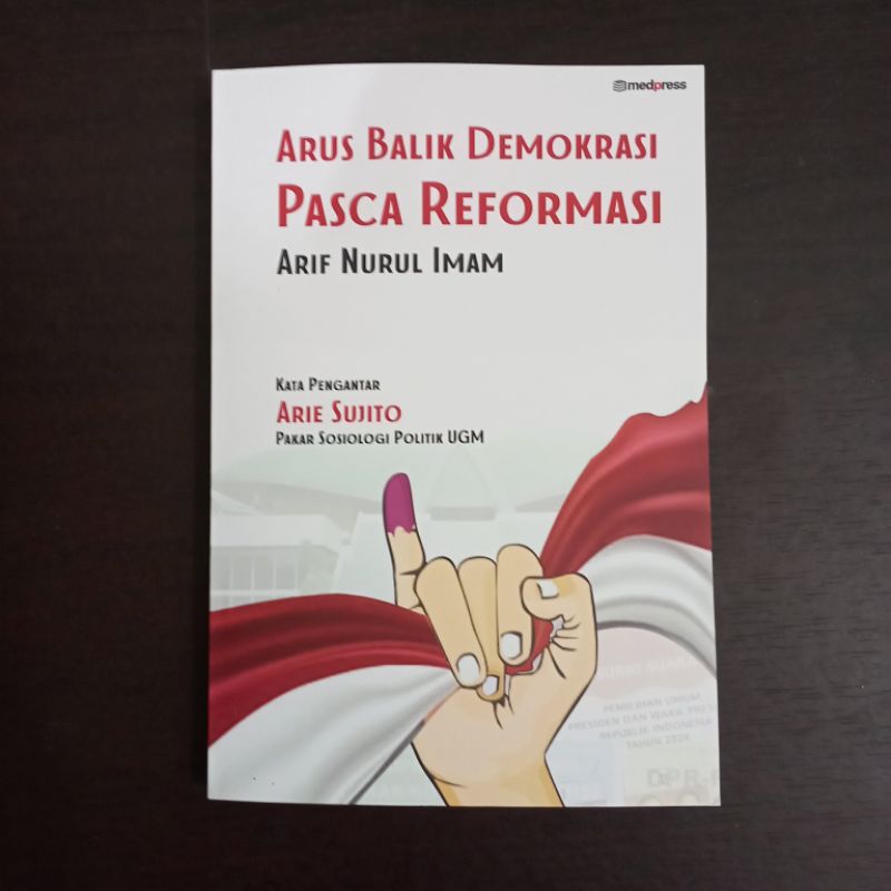 Arus Balik Demokrasi Pasca Reformasi