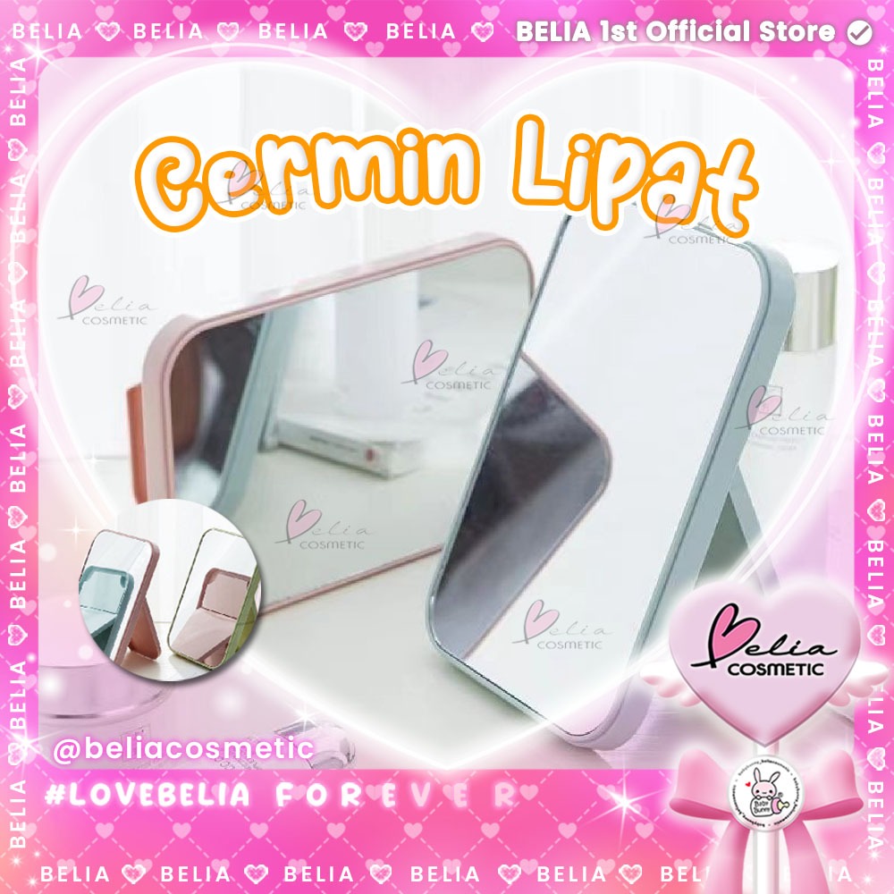 ❤ BELIA ❤ Kaca Rias Lipat Persegi | Cermin Rias MakeUp | Beauty Mirror | Accessories Aksesoris BACC