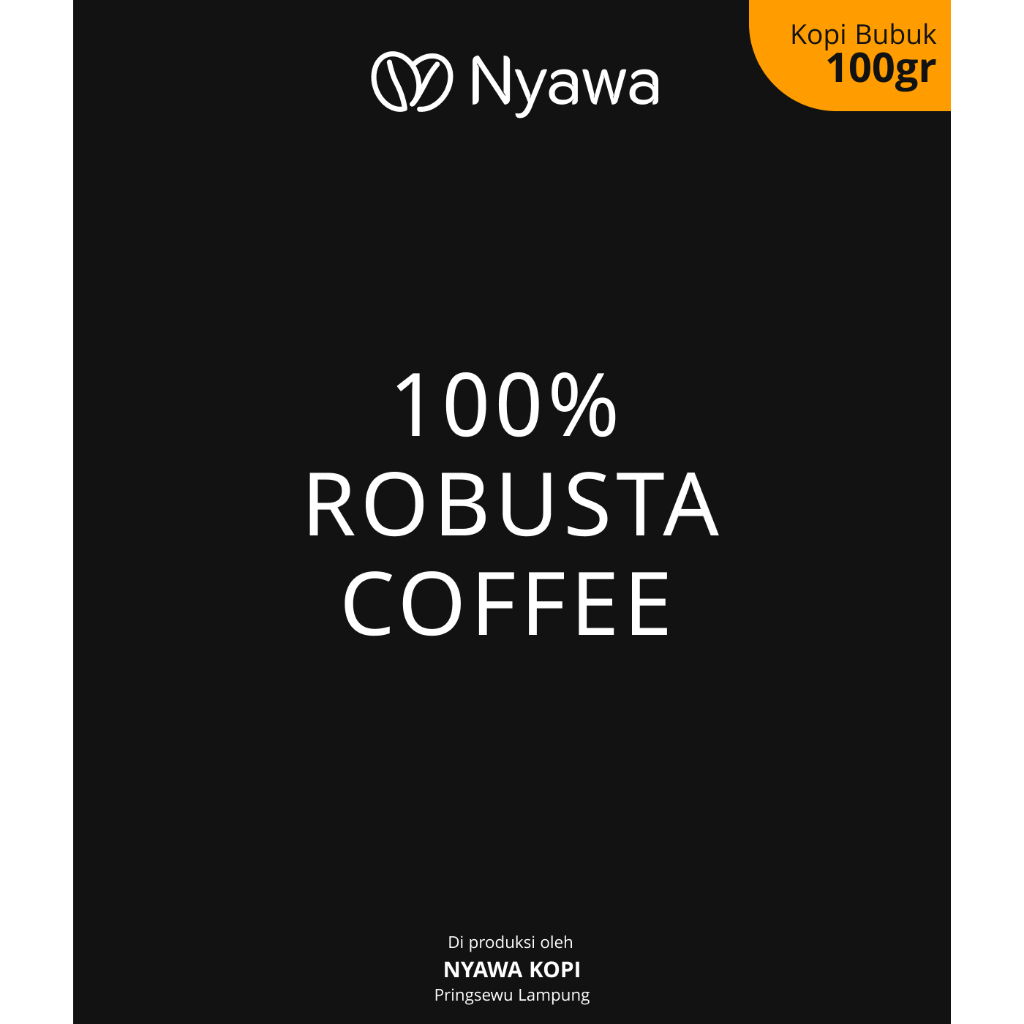 

Nyawa Kopi Bubuk Robusta Lampung Premium 100gr