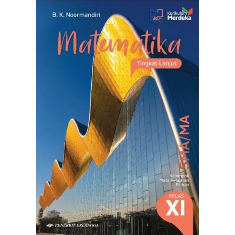 

PENERBIT BUKU ERLANGGA BUKU MATEMATIKA TINGKAT LANJUT KLS 11. KM