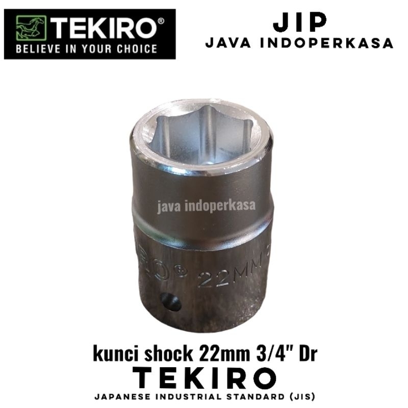 TEKIRO MATA KUNCI SOK 22 MM 3/4" DR