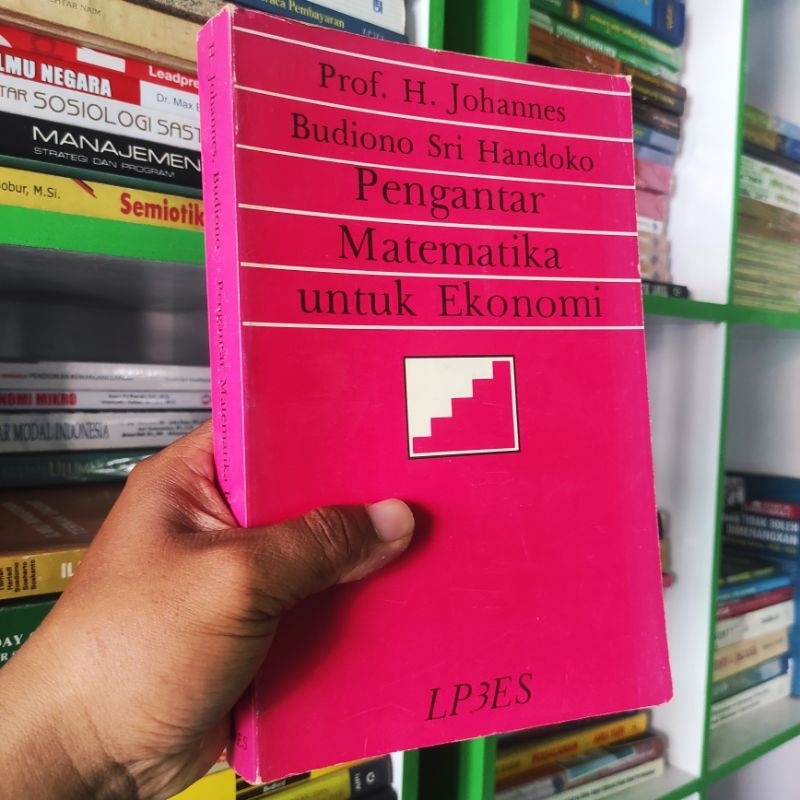 (ori) buku pengantar matematika untuk ekonomi - prof. Johannes