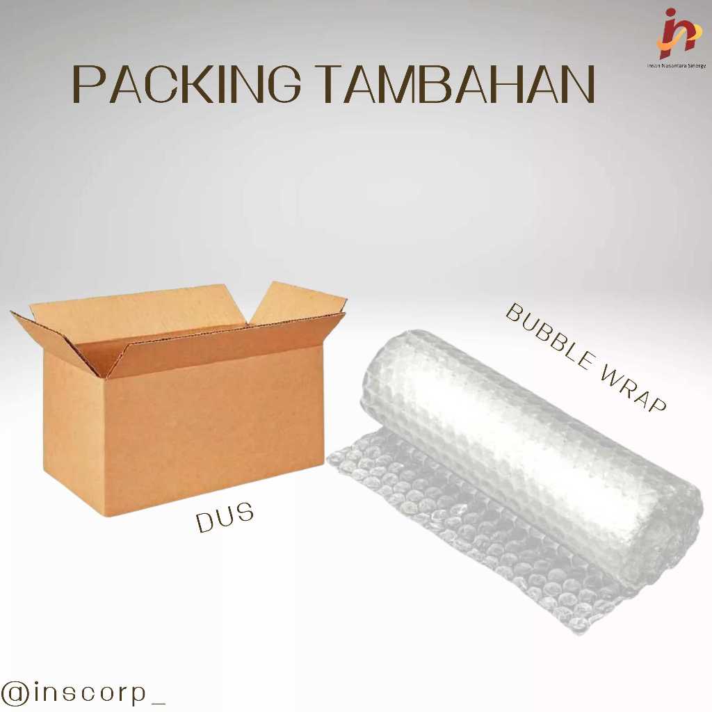 

Packing Tambahan (DUS + Bubble Warp)