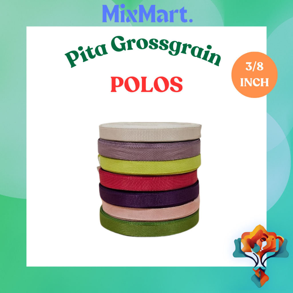 

Pita Grossgain POLOS 3/8 inch (+/-0.9 cm) Import panjang 20 yard (18 meter)