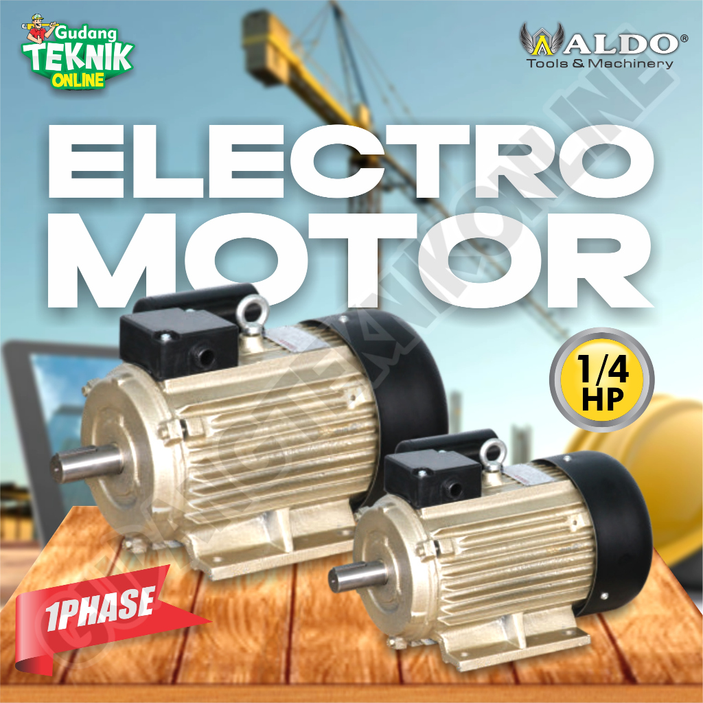 Dinamo Motor Penggerak 1/4Hp 4P 1Ph 1400Rpm ALDO / Elektro Motor ALDO 0.25 Hp 1 Phase Dinamo Motor P