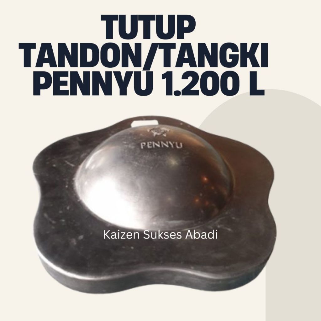tutup penutup tandon tangki toren air pennyu penyu 1200 1000 liter termurah di jawa timur barat teng