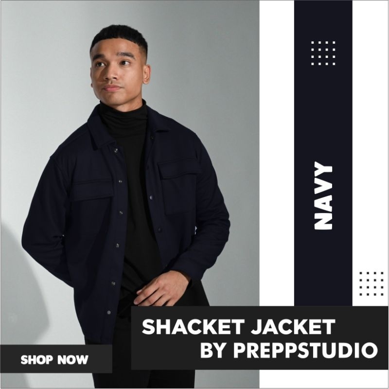 SHACKET JACKET ORIGINAL BY PREPPSTUDIO