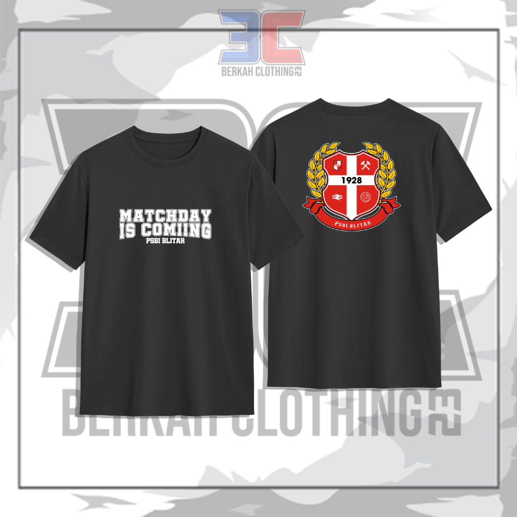 Kaos Baju Suporter PSBI Blitar 1928 "Match Day Is Coming"