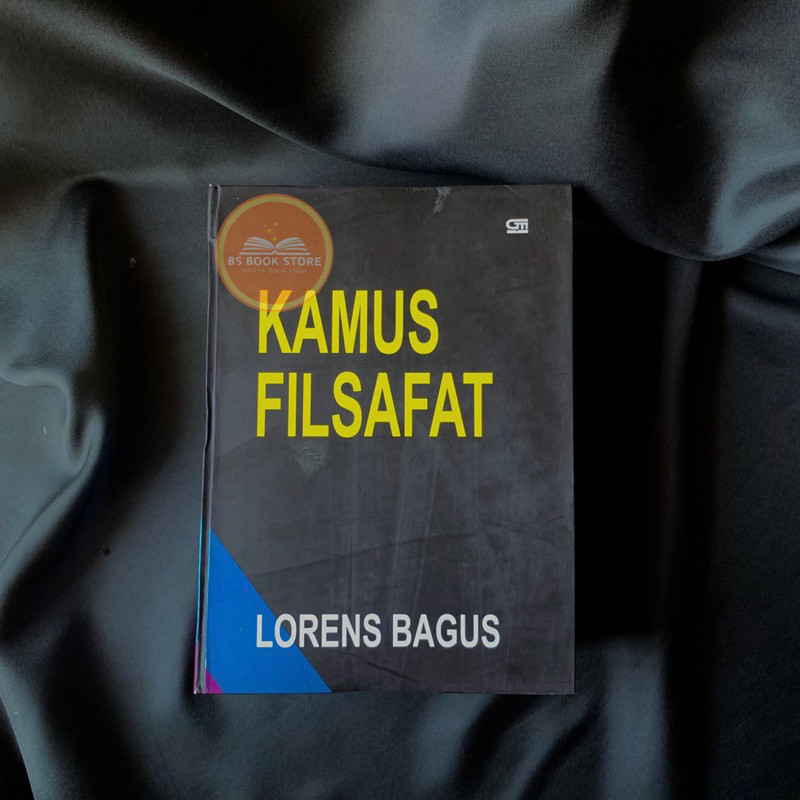 LORENS BAGUS - KAMUS FILSAFAT (HARD COVER) - ORIGINAL EDITION