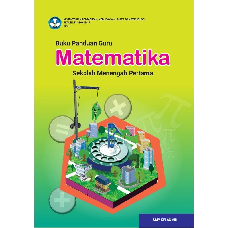 

BUKU PANDUAN GURU MATEMATIKA (Sekolah Menengah Pertama) SMP KELAS VIII