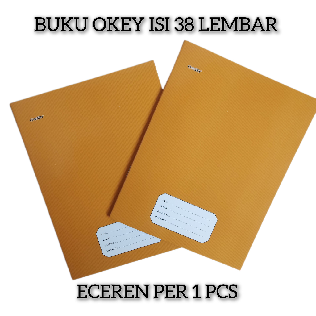 

Buku Tulis Merk Okey Isi 38 Lembar Jual Eceran 1 pcs Buku Sampul Coklat