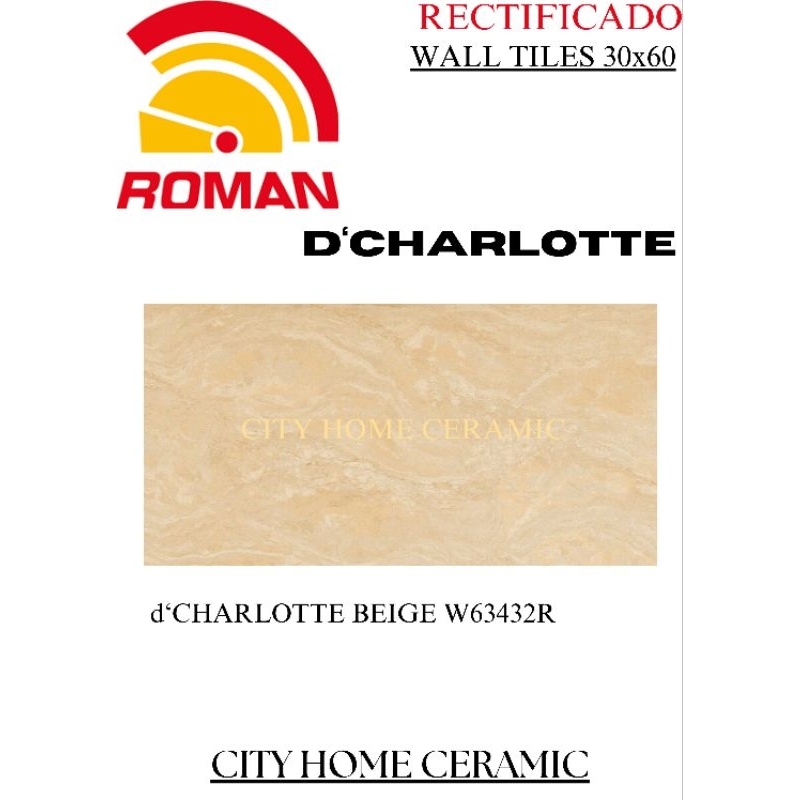 ROMAN D'CHARLOTTE BEIGE W63432R_30X60/DINDING/KERAMIK/KAMAR MANDI