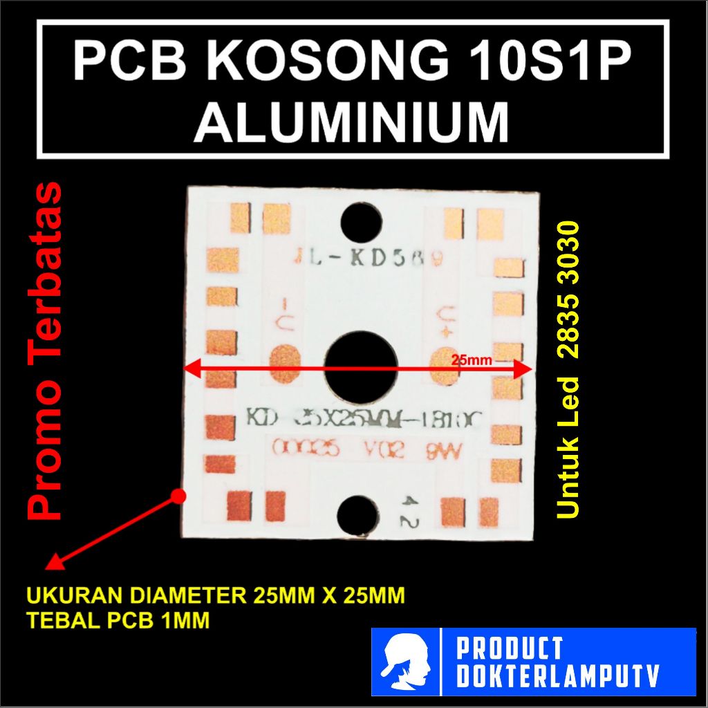 PCB KOSONG LED 10C 25MM X 25MM BAHAN ALUMINIUM 1MM COCOK UNTUK SERVIS LED DIY SOROT PROYEKTOR DLL