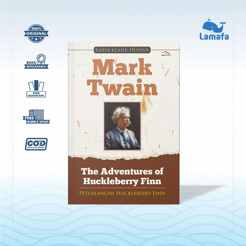 BUKU THE ADVENTURE OF HUCKLEBERRY FINN, Petualangan Huckleberry Finn