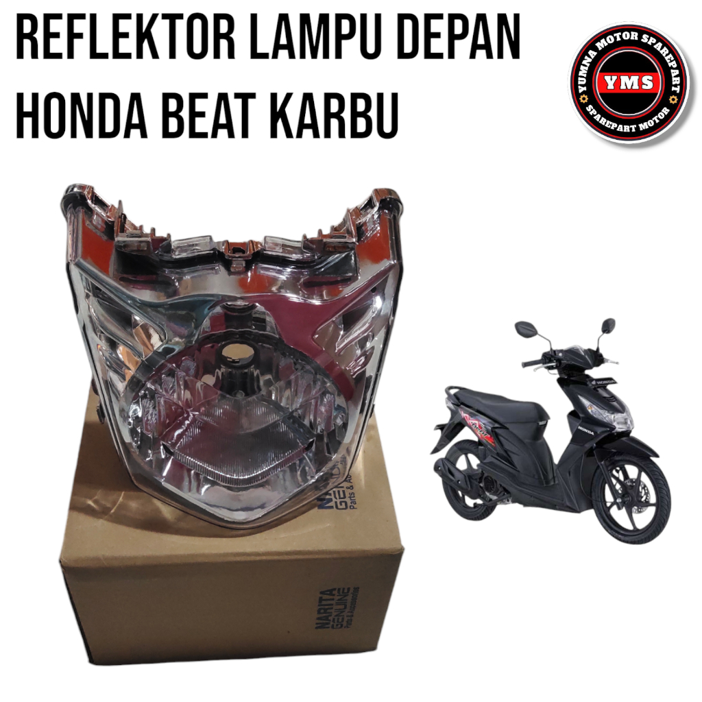 Lampu Reflektor Depan Honda Beat Karbu Reflektor Depan Beat Karbu/Lama Kvy Narita reflektor beat