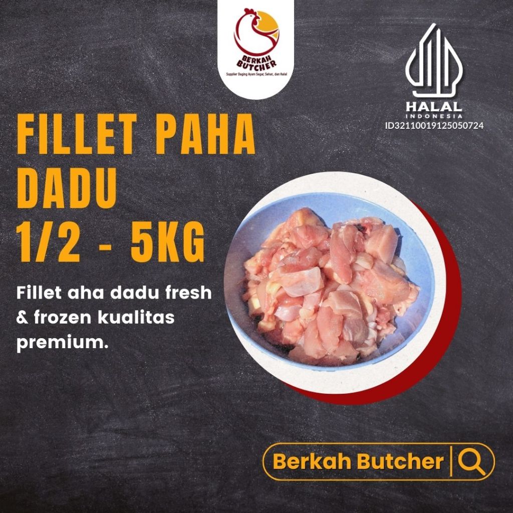

Daging Boneless Paha Ayam Fillet 1kg Potong Dadu - Berkah Butcher