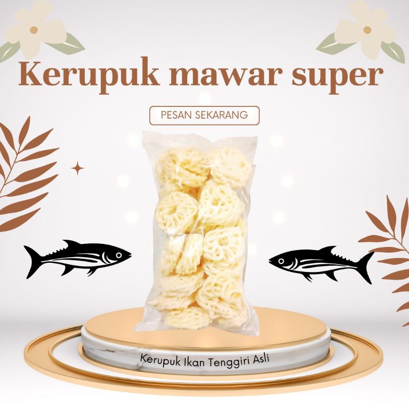 

kerupuk mawar super ikan tenggiri