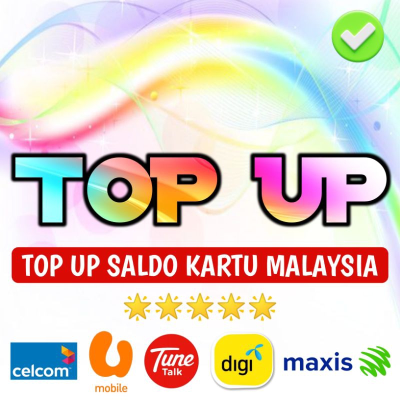 TOP UP PULSA CELCOM DIGI MAXIS TUNETALK UMOBILE ISI SALDO KARTU MALAYSIA