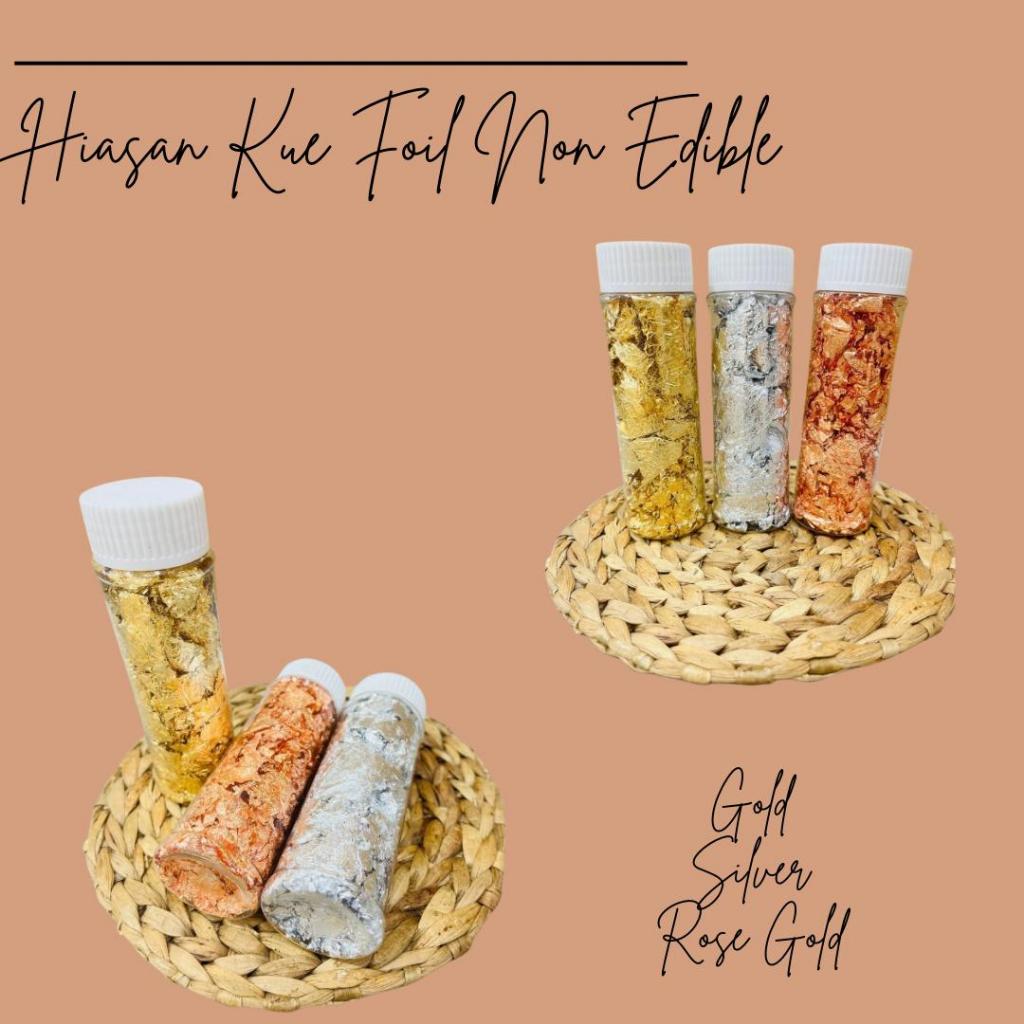 HIASAN KUE FOIL NON EDIBLE (TIDAK BISA DIMAKAN) / HIASAN CAKE TART FOIL WARNA GOLD, SILVER ROSE GOLD