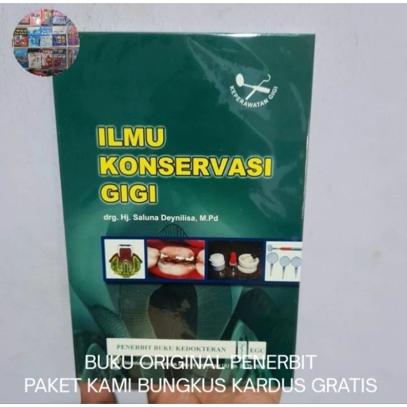 Ilmu Konservasi Gigi - Saluna Deynilisa Buku Asli HVS