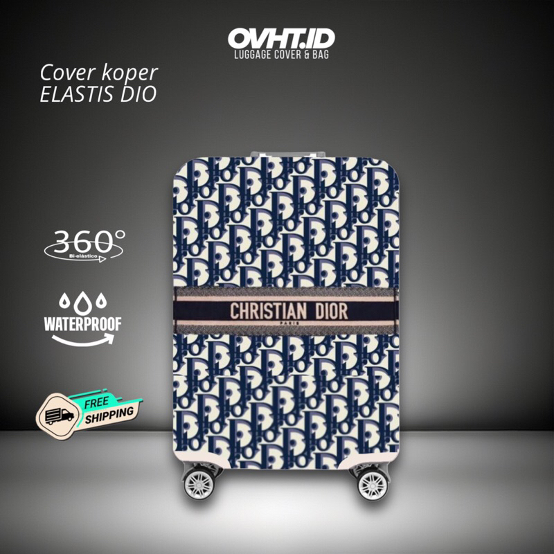 Sarung koper dior elastis cover koper dior branded uktuk segala jenis koper