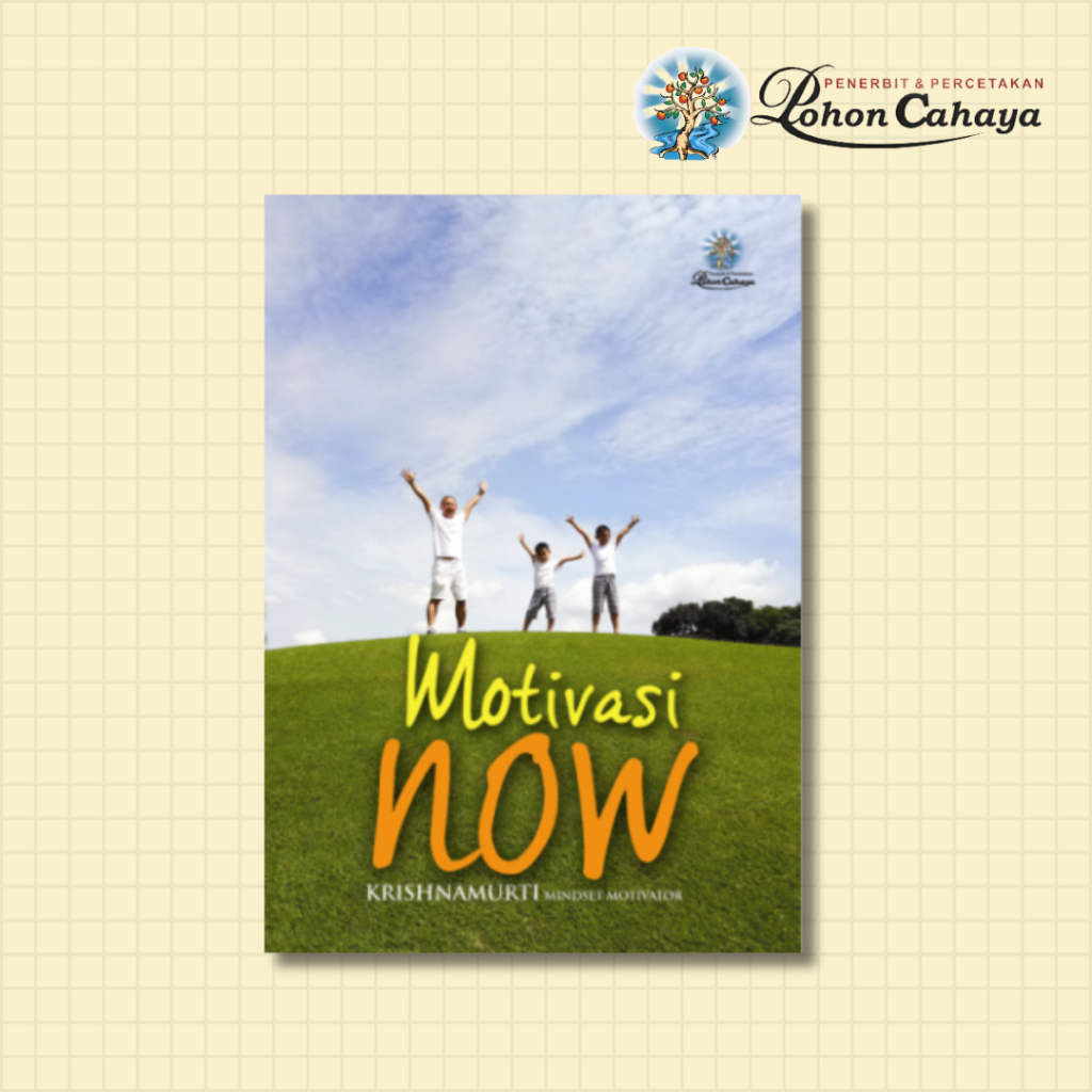 Buku  Motivasi Now karya Krishnamurti