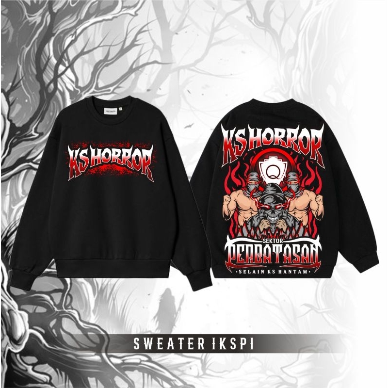 Sweater Crewneck IKSPI Kera Sakti KS Horor Sektor Perbatasan by Ikspi Merch