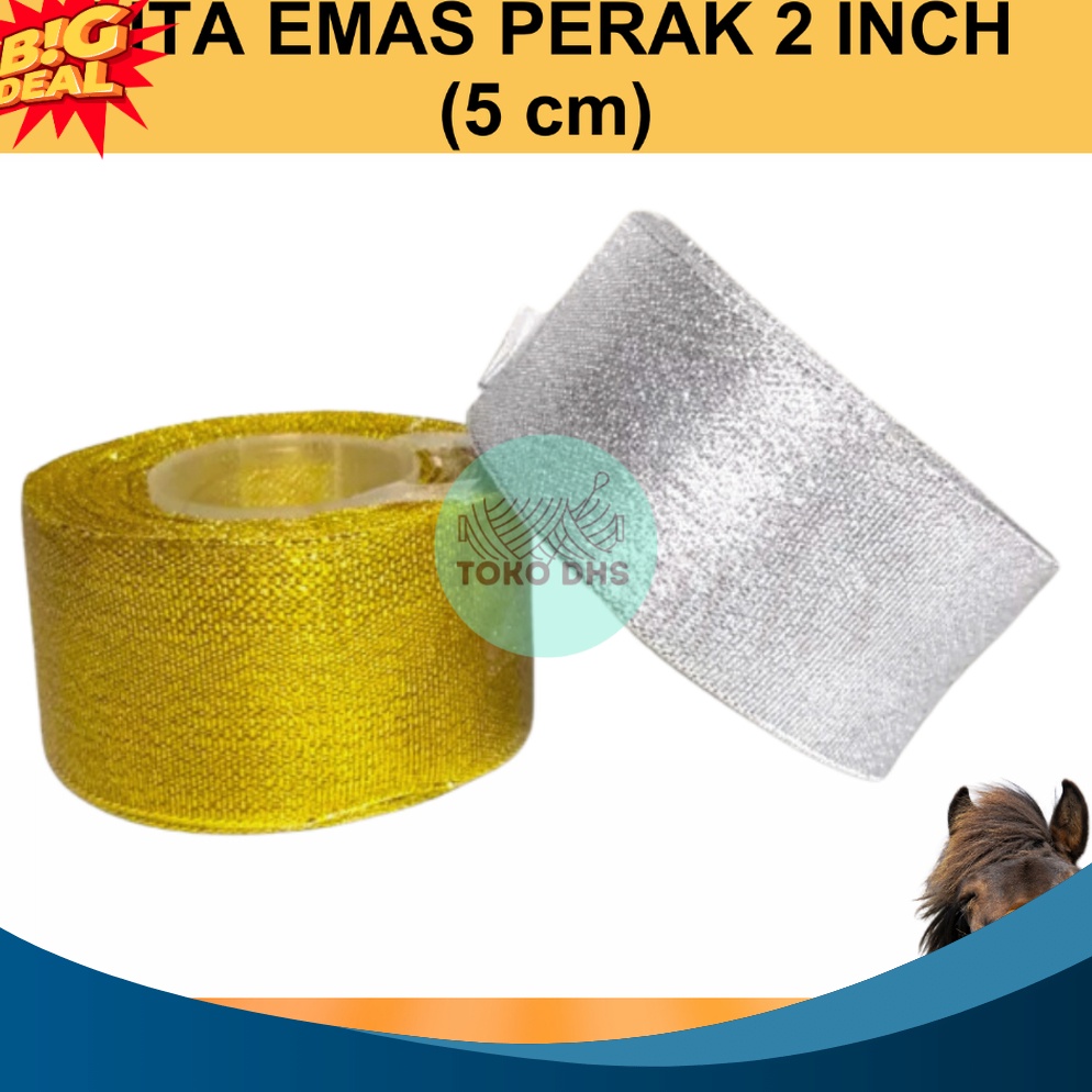 

BONUS MENARIK Pita Emas Perak 2 Inch 5 Cm Pita Glitter