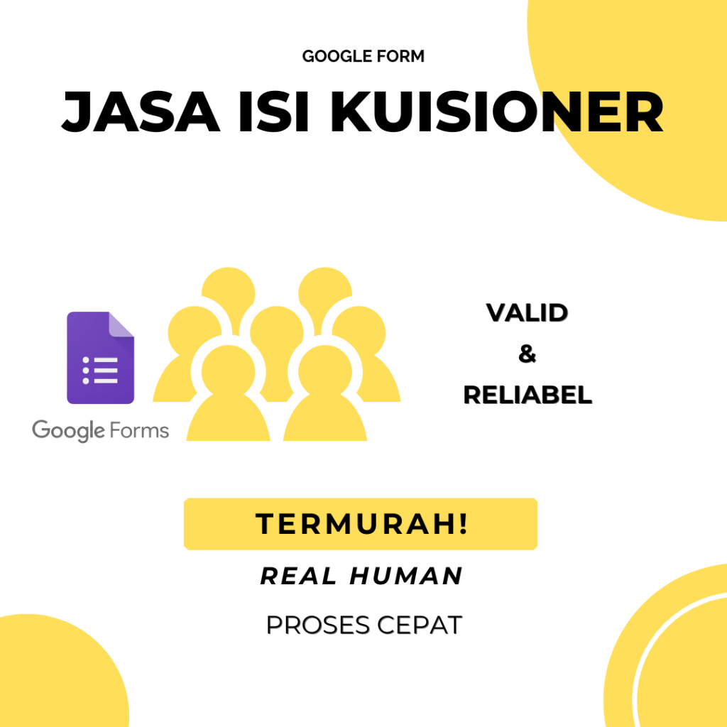Jasa Isi Kuesioner Valid dan Reliable | Kuesioner Responden Penelitian
