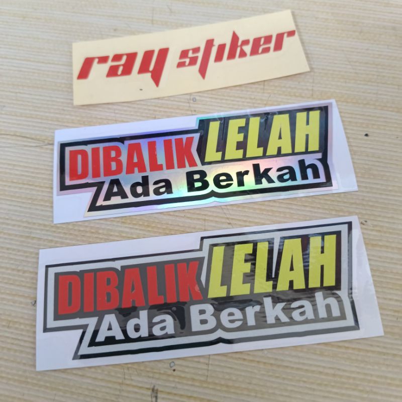 

STIKER CUTTING DIBALIK LELAH ADA BERKAH