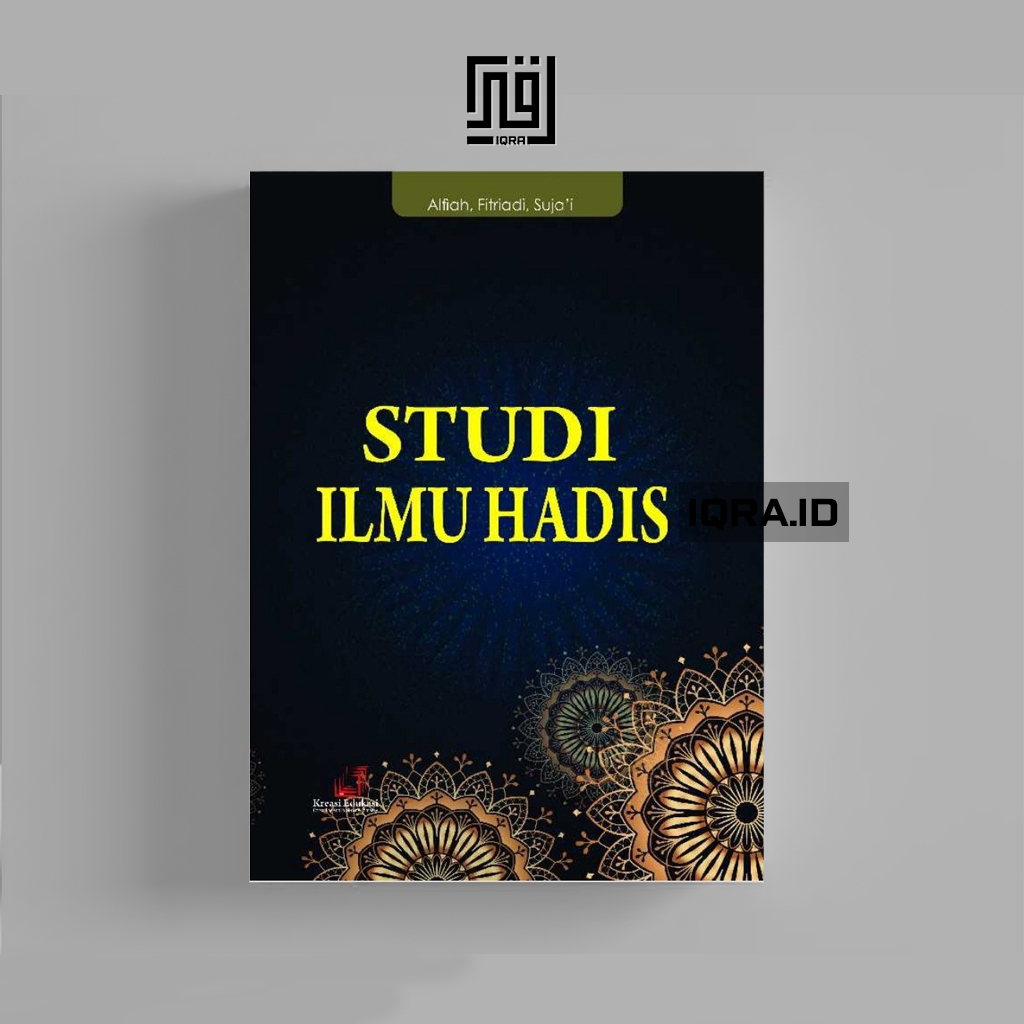 

[1197] Studi Ilmu Hadis - Alfiah Fitriadi