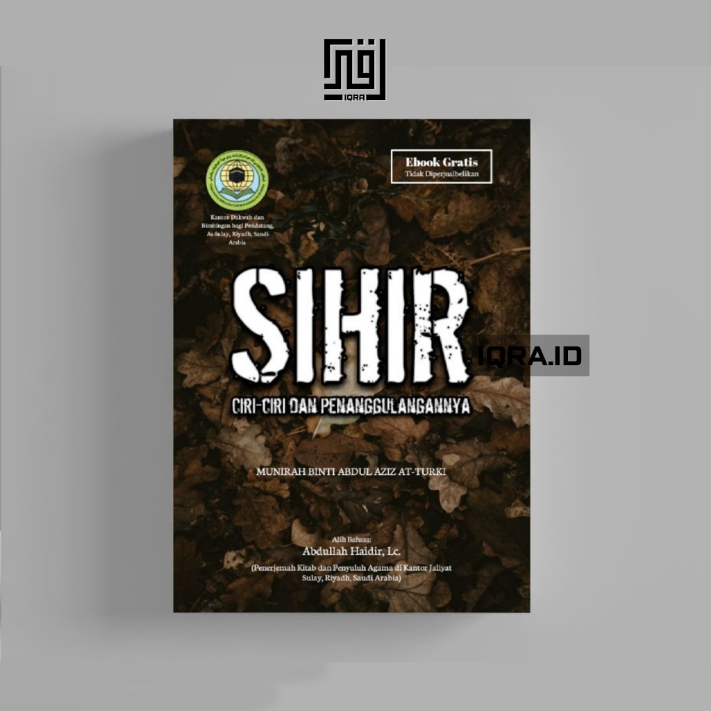 

[1217] Sihir Ciri-Ciri Dan Penanggulangannya - Munirah Binti Abdul Aziz