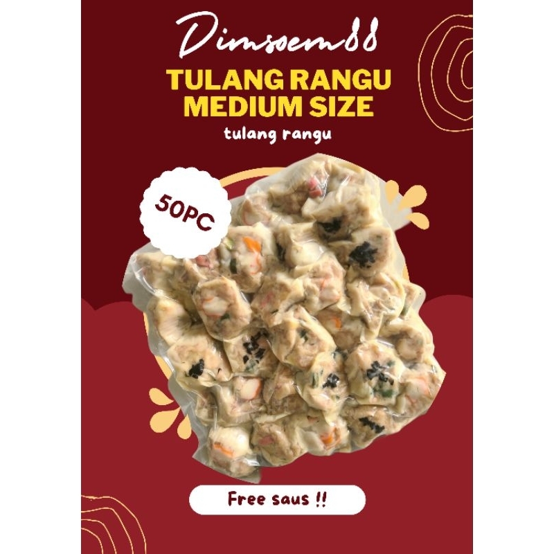 

Dimsum tulang rangu medium size 50pc