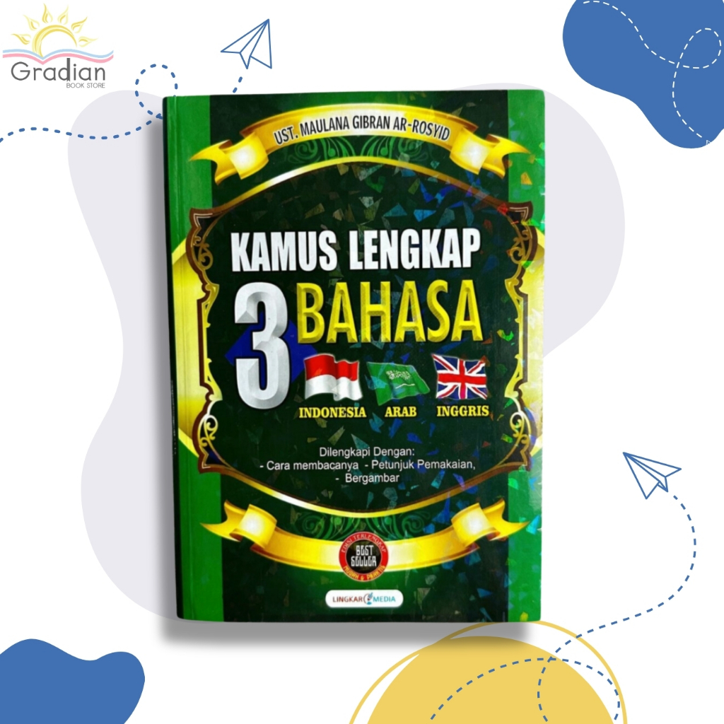Kamus Lengkap 3 Bahasa Indonesia Arab Inggris / Kamus Bahasa Arab Edisi Terlengkap