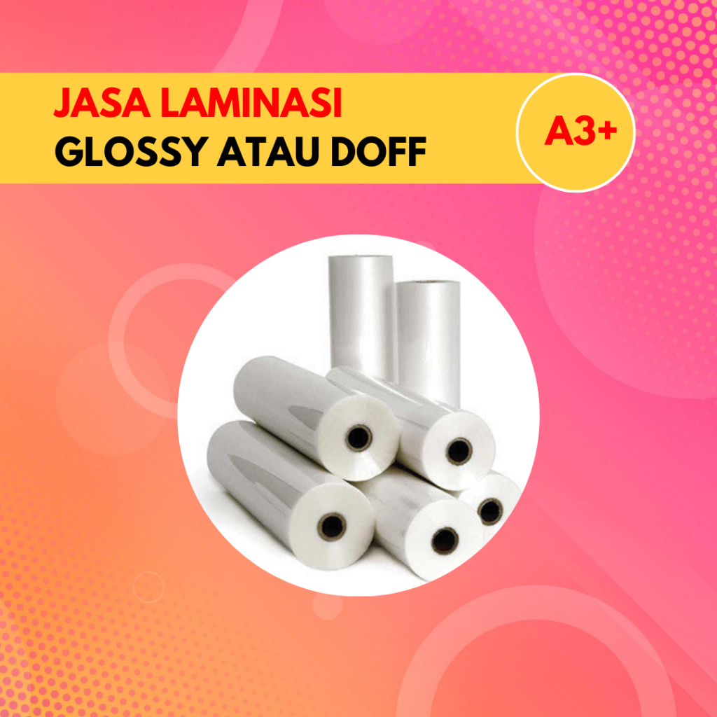 

JASA LAMINASI GLOSSY ATAU DOFF