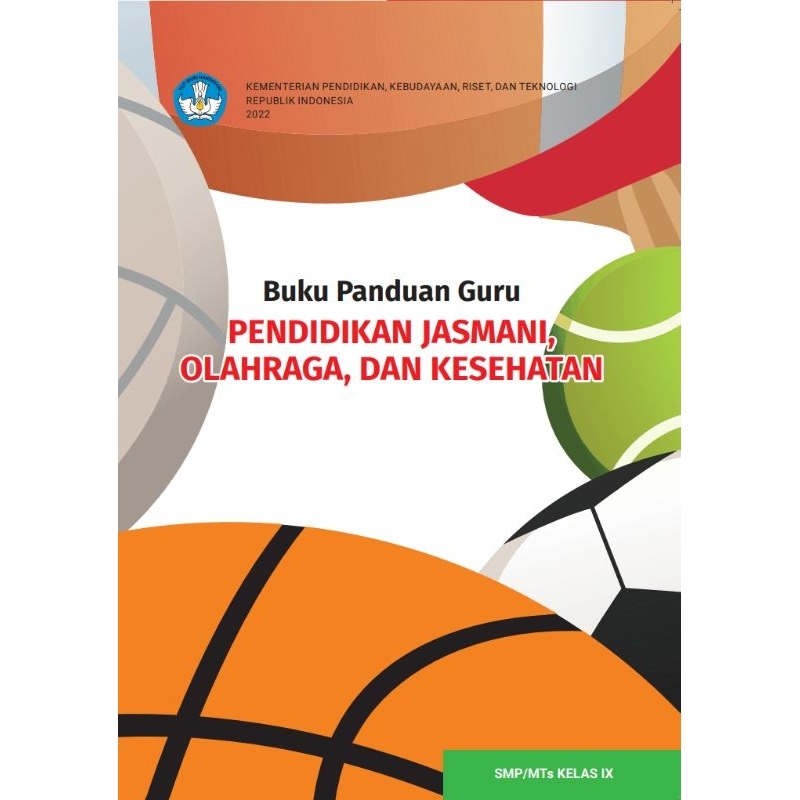 

BUKU PANDUAN GURU PENDIDIKAN JASMANI, OLAHRAGA , DAN KESEHATAN SMP/MTs KALAS IX