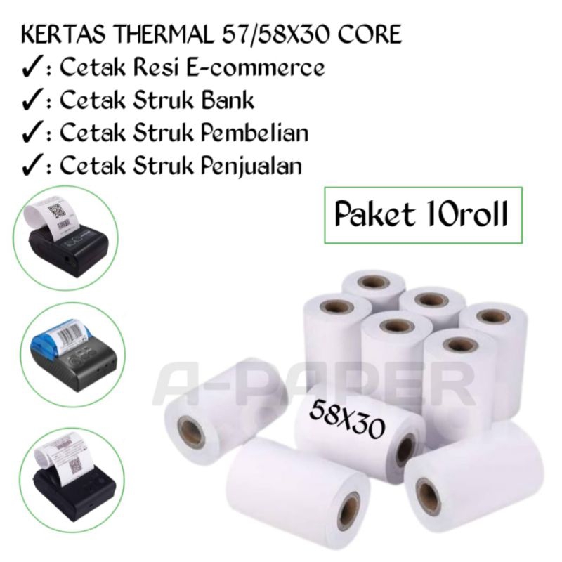 

KERTAS SETRUK THERMAL PAPER ROLL 58x30mm Paket 10 roll