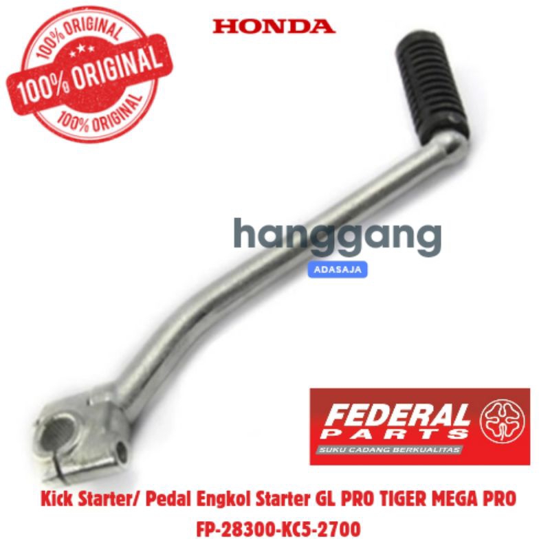 Kick Starter Engkol Pedal Selah Motor GL PRO GL MAX Megapro Tiger GL100 KC5 ORI FEDERAL