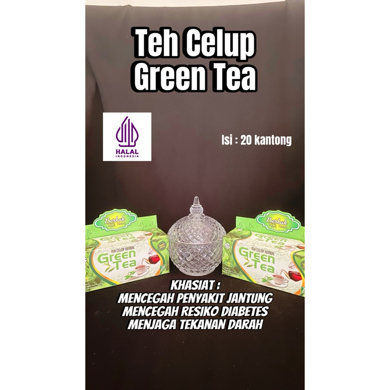 

TEH CELUP GREEN TEA (Obat Herbal Untuk Mencegah Diabetes, Penyakit Jantung, Menjaga Tekanan Darah)
