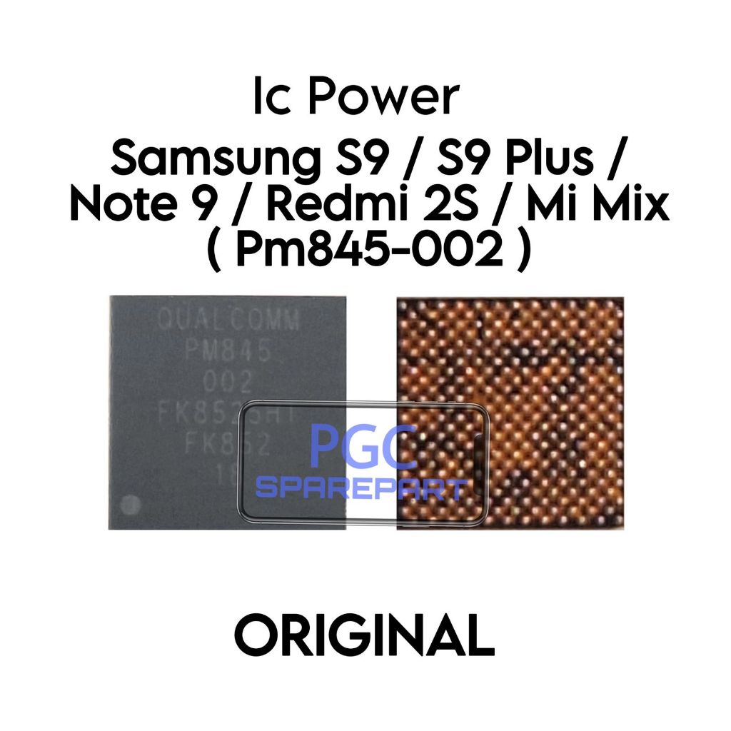 IC Power PM845-002 / PM845 002 / PM 845 002 - Samsung S9 / S9+ / Note 9 / Redmi 2s / SM-G960F /