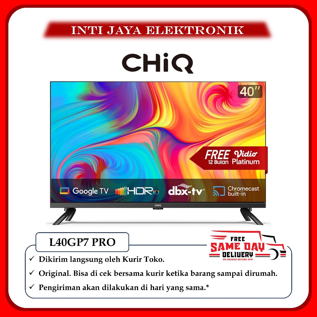 TV CHIQ 40 INCH SMART DIGITAL TV FULL HD HDR10+DBX DOLBY AUDIO GOOGLE ASSISTANT NETFLIX YOUTUBE L40G