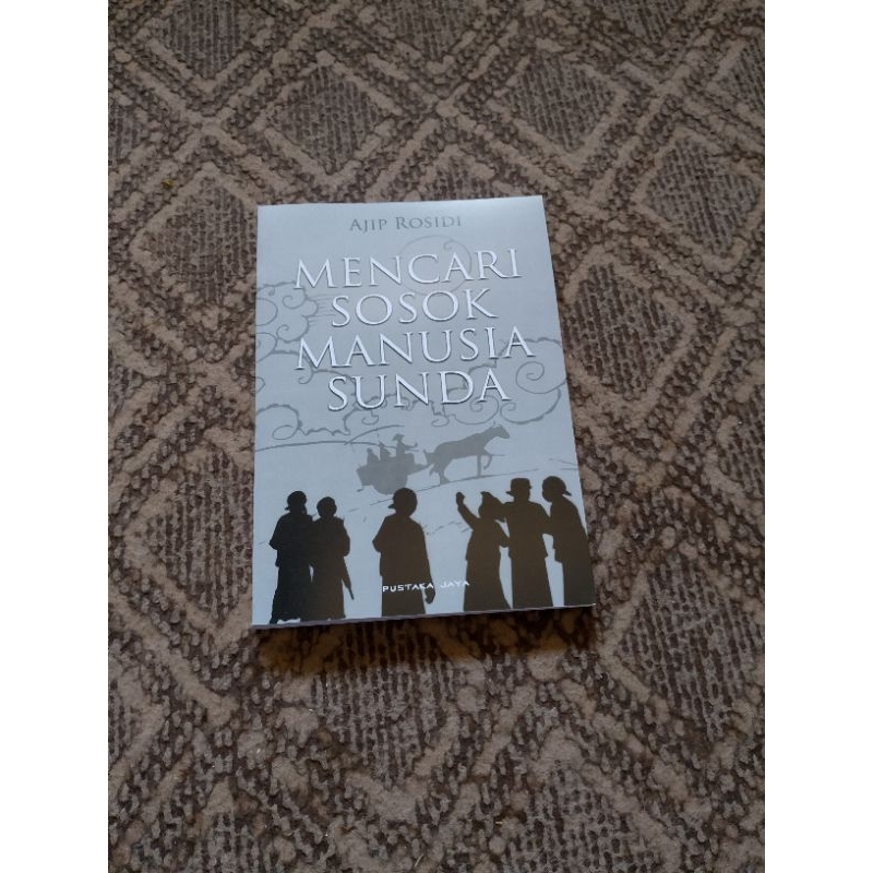 Buku Mencari Sosok Manusia Sunda