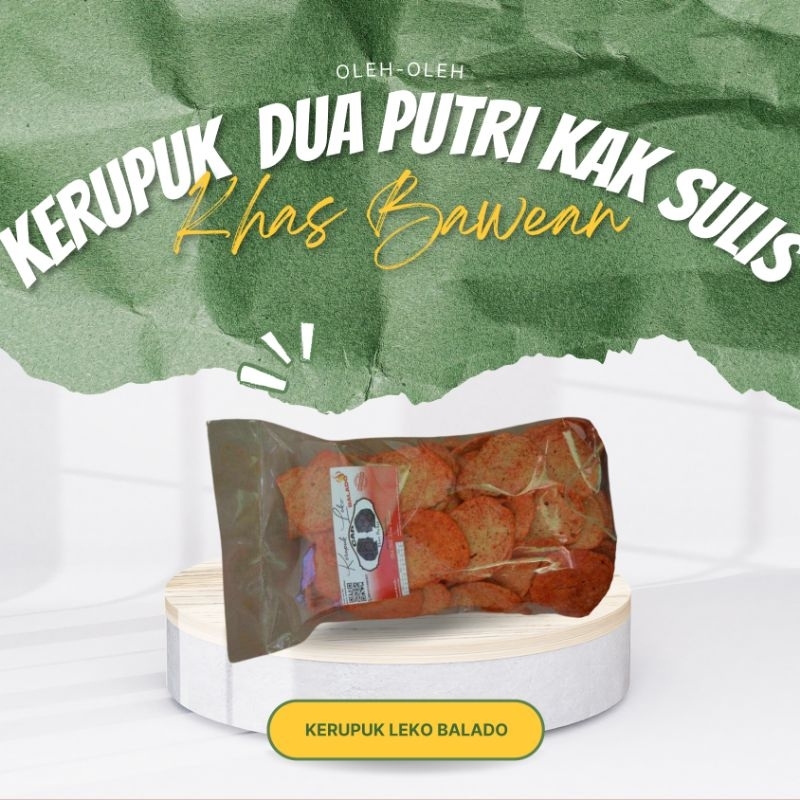 

KERUPUK DUA PUTRI KAK SULIS LEKO BALADO