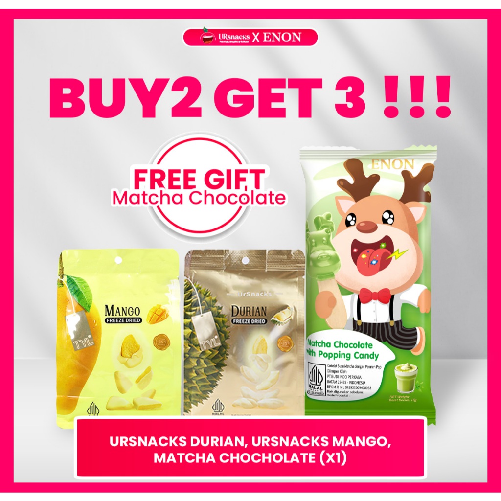 

Ursnacks X Enon - Buy 2 Get 3 !! , Ursnacks Durian & Ursnacks Mango Freeze Dried Fruit Free ENON Matcha Chocolate 15gr Halal BPOM