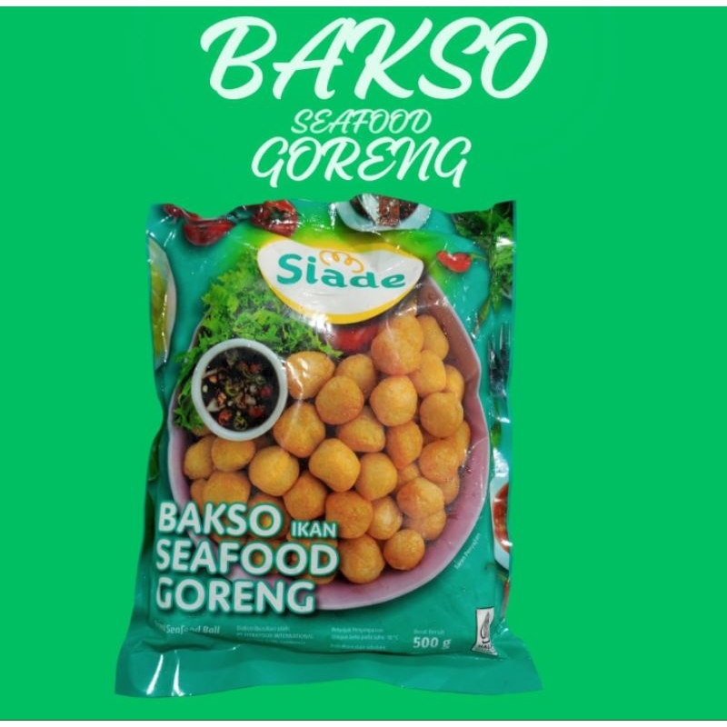

BAKSO GORENG (SIADE,)