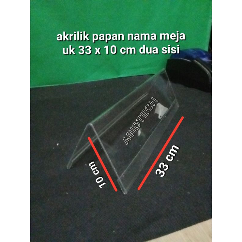 

akrilik papan nama meja uk 33 x 10 cm dua sisi tebal 2 mm