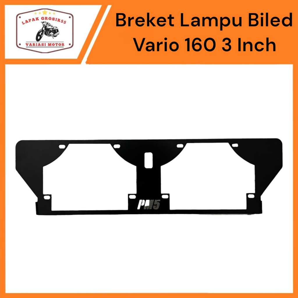 Breket Biled Dudukan lampu biled vario 160 double 3 inch PNP vario 160