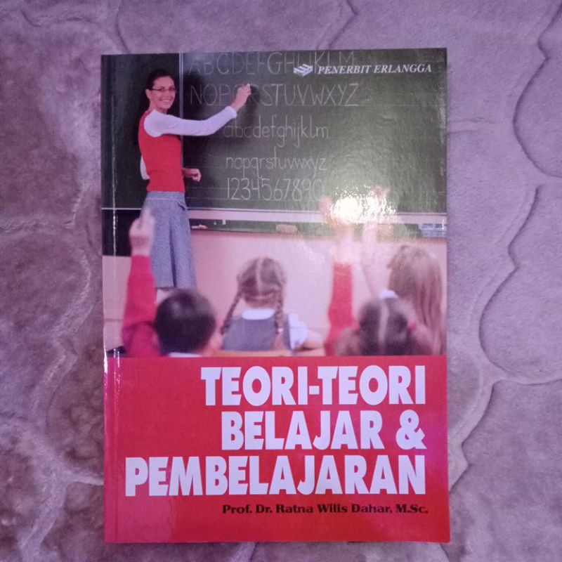 Buku Teori-teori Belajar dan Pembelajaran, Ratna Wilis Dahar (Ori)