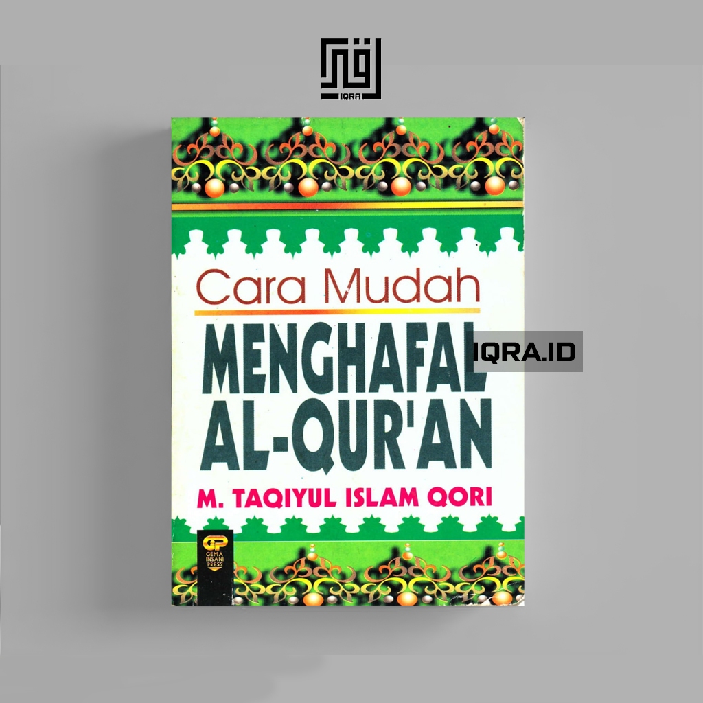 

[1418] Cara Mudah Menghafal Al-Qur'an - Taqiyul Islam Qori